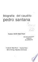 Biografía del caudillo Pedro Santana
