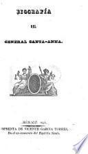 Biografía del General Santa-Anna