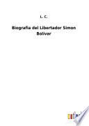 Biografia del Libertador Simon Bolívar