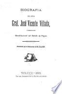 Biografía Del Señor Gral. José Vicente Villada, Gobernador Constitucional Del Estado de México