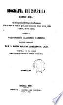Biografía eclesiástica completa
