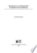 Biografías de compositores académicos ecuatorianos