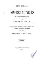 Biografías de hombres notables de Hispano-América coleccionadas por R. Azpurúa