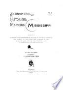 Biographical and Historical Memoirs of Mississippi