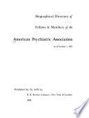 Biographical Directory of Fellows & Members of the American Psychiatric Association