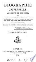 Biographie universelle, ancienne et moderne, ou Histoire, par ordre alphabétique, de la vie publique et privée de tous les hommes qui se sont fait remarquer par leurs écrits, leurs actions, leurs talents, leurs vertus ou leurs crimes: Fl-Fr