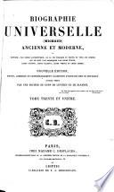 Biographie universelle, ancienne et moderne, ouvrage rédigé par une société de gens de lettres. Michaud, [and E. Desplaces].