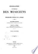Biographie universelle de musiciens et bibliographie générale de la musique