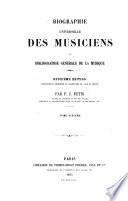 Biographie universelle des musiciens et bibliographie générale de la musique