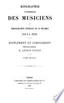 Biographie universelle des musiciens et bibliographie générale de la musique