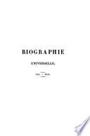 Biographie universelle ou dictionnaire de tous les hommes