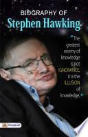 Biography of Stephen Hawkings