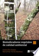 Bioindicadores vegetales de calidad ambiental
