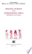 Biología humana y/o antropología física