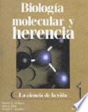Biología molecular y herencia