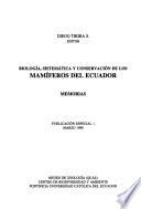 Biología, Sistemática y Conservación de los Mamíferos del Ecuador