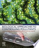 Biological Approaches to Controlling Pollutants