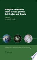 Biological invaders in inland waters: Profiles, distribution, and threats