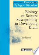 Biology of seizures susceptibility in developement brain