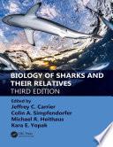 Biology of Sharks and Their Relatives