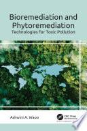 Bioremediation and Phytoremediation