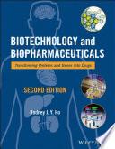 Biotechnology and Biopharmaceuticals