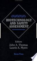 Biotechnology And Safety Assessment