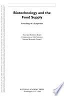 Biotechnology and the Food Supply