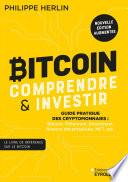 Bitcoin : comprendre et investir 2e édition