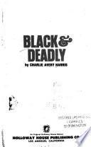 Black & Deadly
