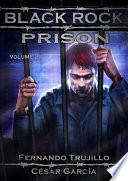 Black Rock Prison. Volume 2
