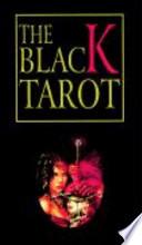 BLACK TAROT, THE