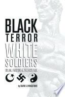 Black Terror White Soldiers