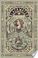 Blackwater 1 - La crue
