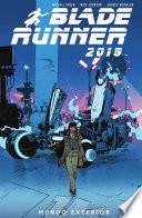Blade Runner 2019 - Volume 2 - Mundo exterior