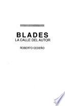 Blades, la calle del autor