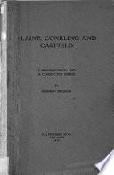 Blaine, Conkling and Garfield