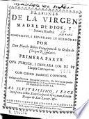 Blasones de la Virgen madre de Dios, y señora nuestra