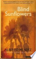 Blind Sunflowers