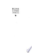 Bliss, and Other Short Stories