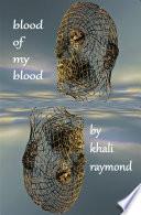 Blood of My Blood