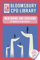 Bloomsbury CPD Library: Mentoring and Coaching