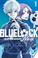 Blue Lock - Episode Nagi T01