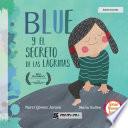 Blue y el secreto de las lágrimas