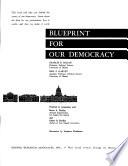 Blueprint for Our Democracy