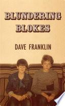Blundering Blokes (Looking for Sarah Jane Smith, Girls Like Funny Boys & To Dare A Future)