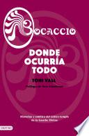 Bocaccio. Donde ocurría todo
