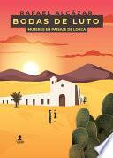 Bodas de luto. (Mujeres en paisaje de Lorca)