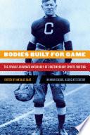 Bodies Built for Game