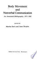 Body Movement and Nonverbal Communication